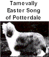 Tamevalley Easter Song of Potterdale, Mutter von Serenade